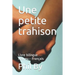 Une petite trahison: Livre bilingue Hébreu - Français
