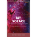 My Solace: A poem collection