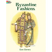 Byzantine Fashions