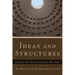 Ideas and Structures