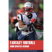 Fantasy Football Guide Updated Version: Step-By-Step Guide To Winning Your League: Fantasy Football Guide 2020