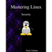 Mastering Linux - Security