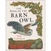 The Book of the Barn Owl