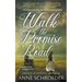 Walk the Promise Road: A Novel of the Oregon Trail (A Historical Romance Novel)