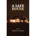 A Safe House