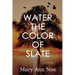 Water the Color of Slate