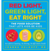 Red Light, Green Light, Eat Right: The Food Solution That Lets Kids Be Kids