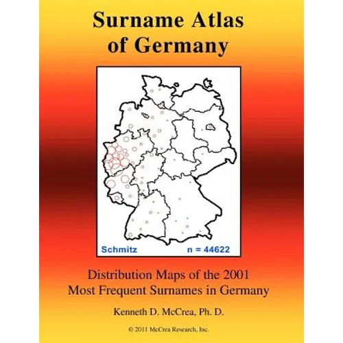 Surname Atlas of Germany: Distribution Maps of the 2001 Most Frequent Surnames in Germany