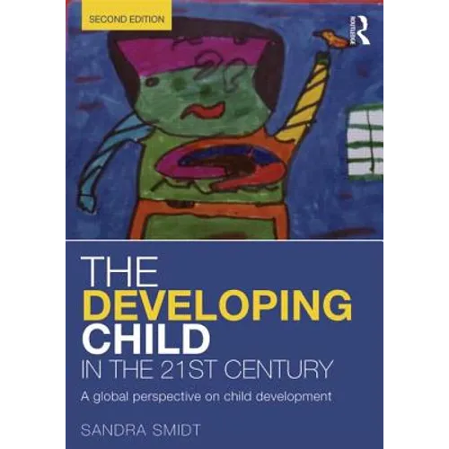 The Developing Child in the 21st Century: A global perspective on child development