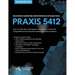 Praxis 5412 Educational Leadership: Administration and Supervision: How to Think Like a Test Maker (R) and pass the Praxis 5412 using effective test p