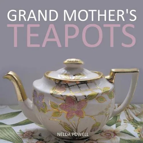Grand Mother's Teapots