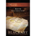 A Acts: A Blackaby Bible Study Series