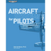 Aircraft Systems for Pilots