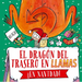 Dragón del Trasero En Llamas En Navidad, El