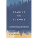 Leading with Purpose: A Leadership Framework for non-Native School Leaders Serving in Predominately Native Schools
