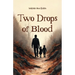 Two Drops of Blood