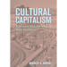Cultural Capitalism: Literature and the Market After Socialism