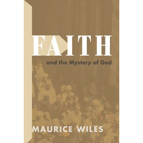 Faith and the Mystery of God
