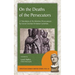 On the Deaths of the Persecutors: A Translation of De Mortibus Persecutorum by Lucius Caecilius Firmianus Lactantius