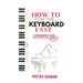 How to play the keyboard fast: A Beginners Guide to playing any song in melody (level 1)