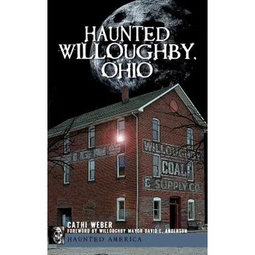 Haunted Willoughby, Ohio