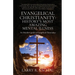 Evangelical Christianity: An Outsider's guide to Evangelical Christianity