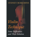Violin Technique - Some Difficulties and Their Solution