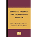 Concepts, Theories, and the Mind-Body Problem