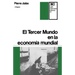 El Tercer Mundo En La Economia Mundial. La Explotacion Imperialista