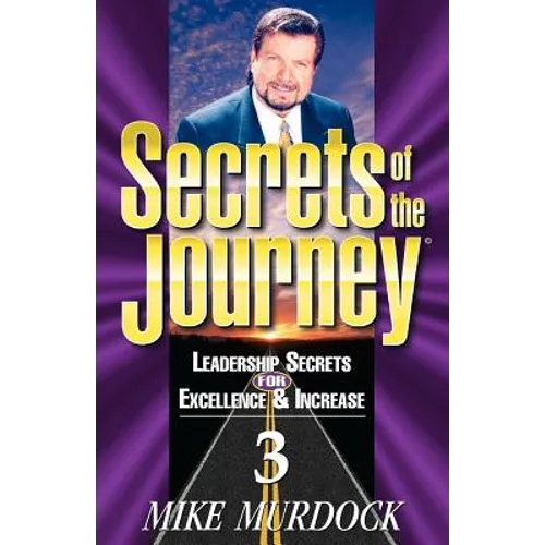 Secrets of the Journey, Volume 3