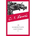 The Screwtape Letters: With Screwtape Proposes a Toast