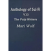 Anthology of Sci-Fi V33, the Pulp Writers - Mari Wolf