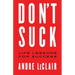 Don't Suck: Life Lessons for Success