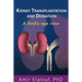 Kidney Transplantation and Donation: A Bird's-Eye View