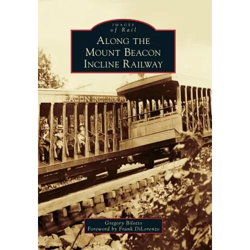 Along the Mount Beacon Incline Railway