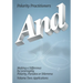 And: Volume 2: Volume 2: Making a Difference by Leveraging Polarity, Paradox or Dilemma: Making a Difference by Leveraging Polarity, Paradox, or Dilem