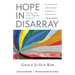 Hope in Disarray: Piecing Our Lives Together in Faith