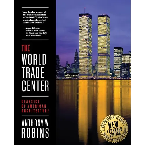 The World Trade Center (Classics of American Architecture) - Paperback