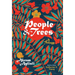 People and Trees: A Trilogy