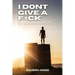 I Don't Give A F*ck