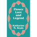 Flower Lore and Legend
