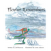 Flower Remembers