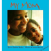 My Mom