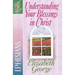 Understanding Your Blessings in Christ: Ephesians
