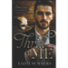 Thrill Me: A Dark Billionaire Mafia Romance