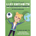 The Amazing Journey of Katy Cupsworth, The Performance Warrior: Finding the Six Secrets of the Footballing Mindset