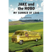 Jake and the Hobo: My Summer of Love