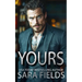 Yours: A Dark Mafia Billionaire Romance