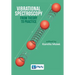 Vibrational Spectroscopy: From Theory to Applications