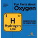Fun Facts about Oxygen: Chemistry for Kids The Element Series Children's Chemistry Books
